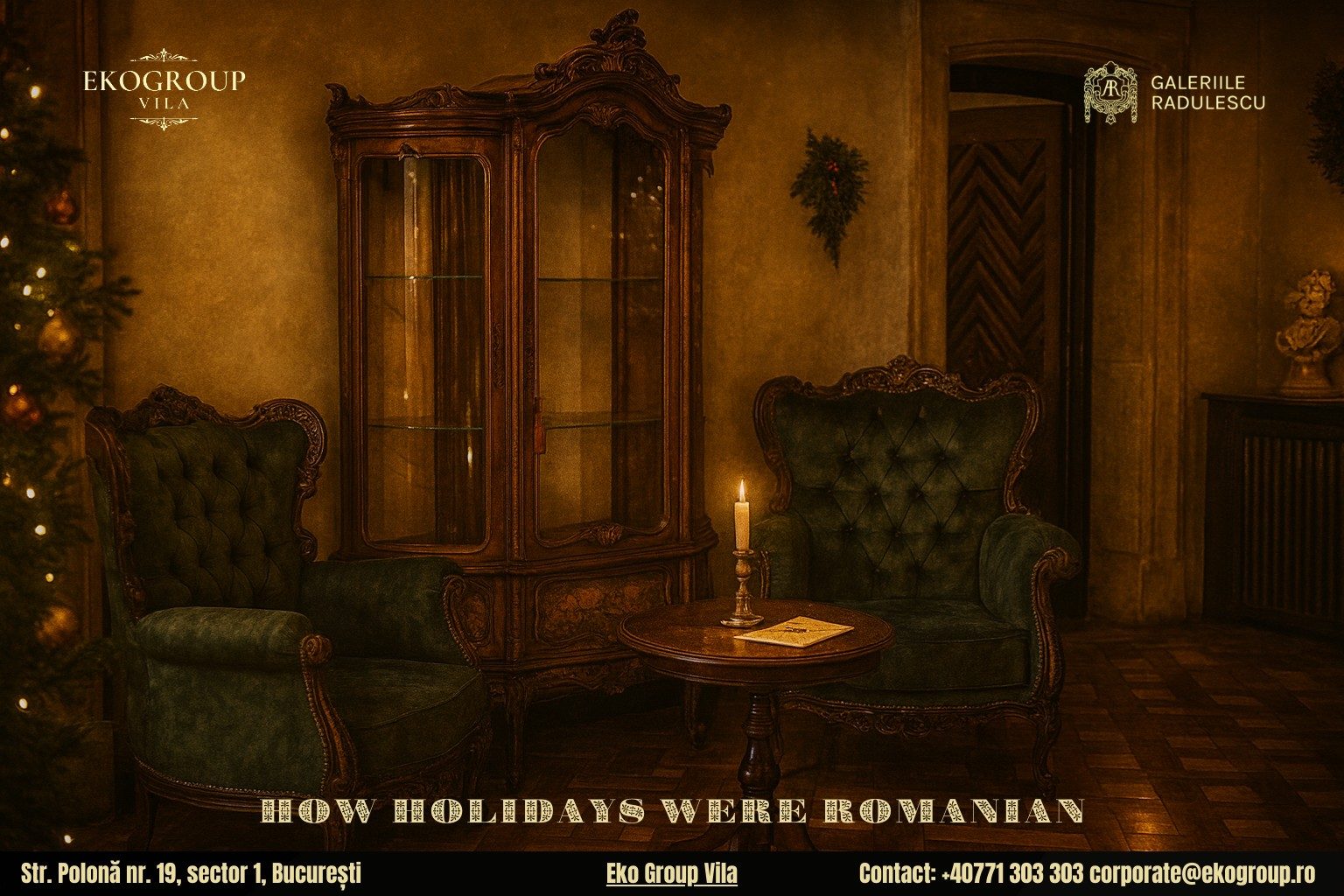 Crăciunul în România: Eleganța și Tradițiile Sărbătorilor de Iarnă în Anii ’30 la Eko Group Vila